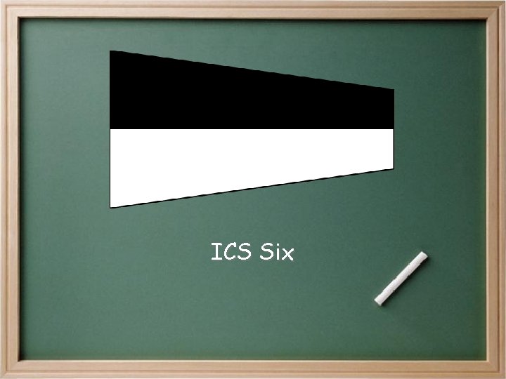 ICS Six ICS Six