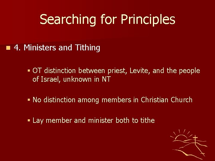 Searching for Principles n 4. Ministers and Tithing § OT distinction between priest, Levite,