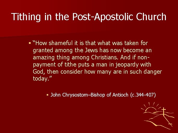 Tithing in the Post-Apostolic Church § “How shameful it is that was taken for