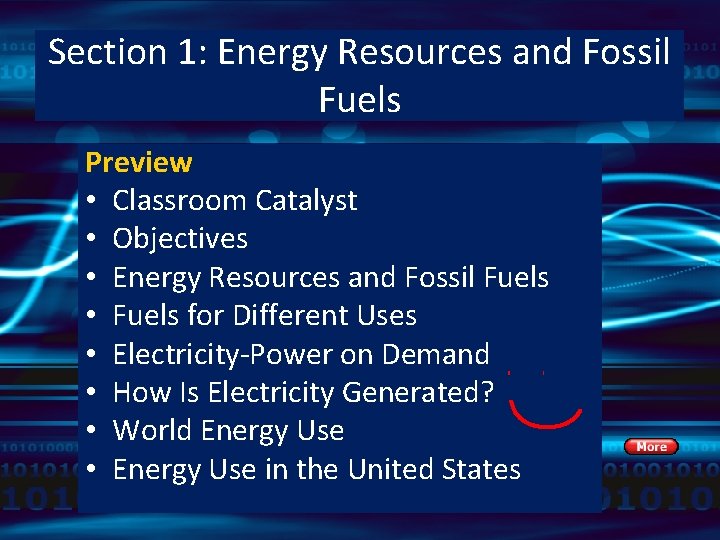Section 1: Energy Resources and Fossil Fuels Preview • Classroom Catalyst • Objectives •