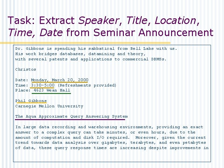 Information Extraction Rayid Ghani Ir Seminar 112800 What