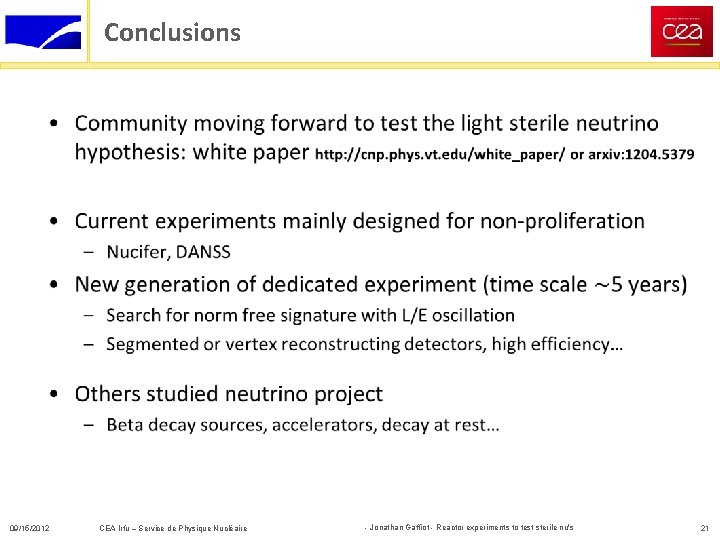 Conclusions • 09/15/2012 CEA Irfu – Service de Physique Nucléaire - Jonathan Gaffiot -