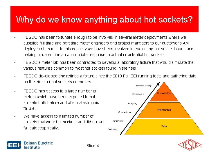 Why do we know anything about hot sockets? • TESCO has been fortunate enough