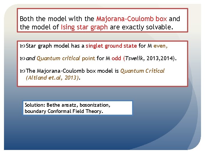 Both the model with the Majorana-Coulomb box and the model of Ising star graph Both the model with the Majorana-Coulomb box and the model of Ising star graph
