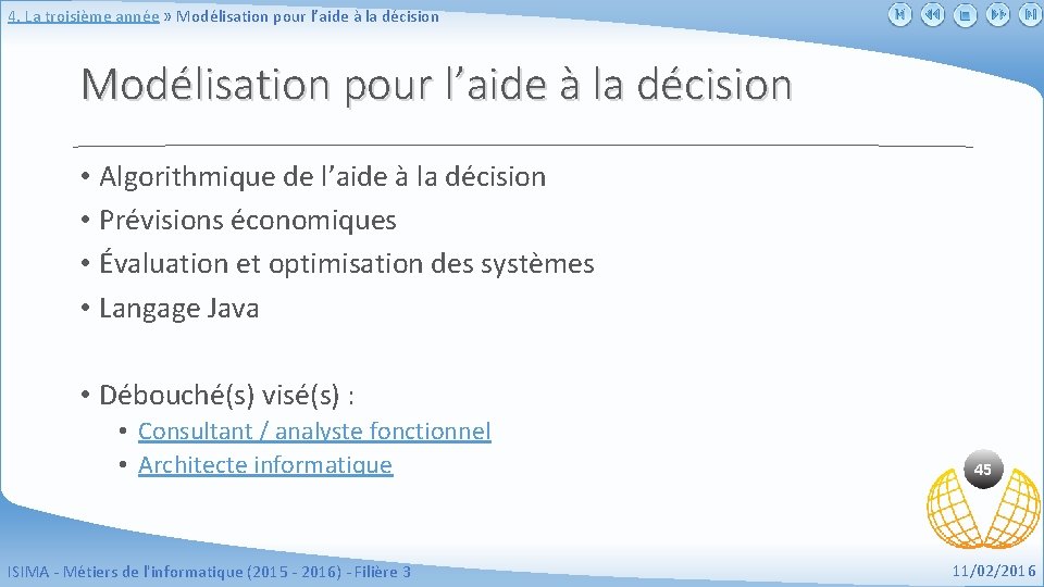 4. La troisième année » Modélisation pour l’aide à la décision • Algorithmique de