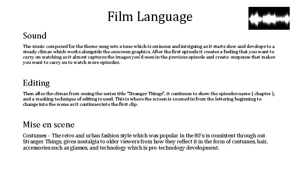 Film Language Sound The music composed for theme song sets a tone which is Film Language Sound The music composed for theme song sets a tone which is