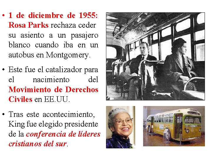  • 1 de diciembre de 1955: Rosa Parks rechaza ceder su asiento a