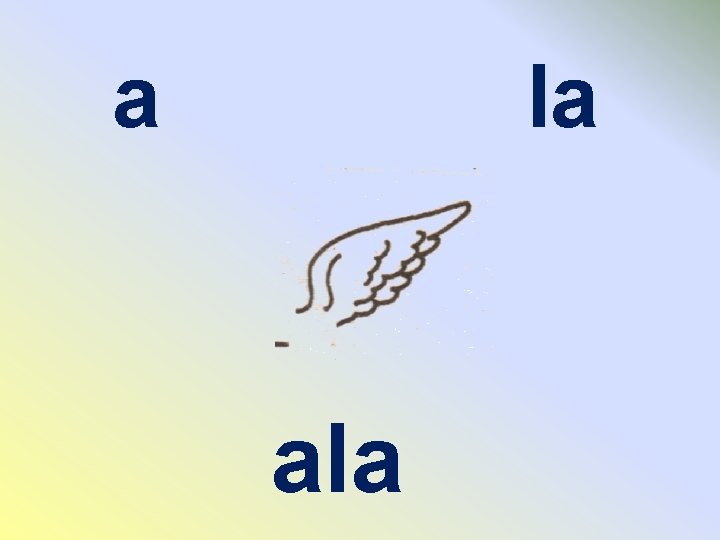 a la ala 