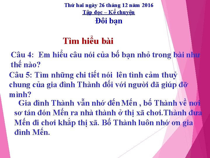 Thứ hai ngày 26 tháng 12 năm 2016 Tập đọc – Kể chuyện Đôi