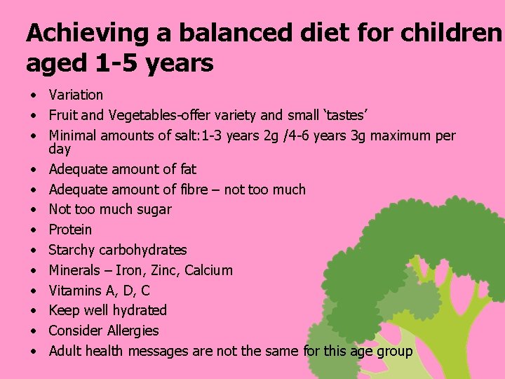 Achieving a balanced diet for children aged 1 -5 years • Variation • Fruit