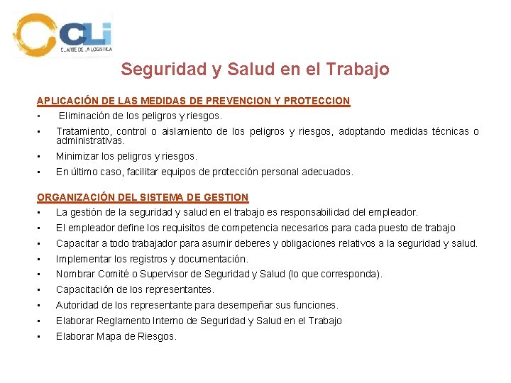 Seguridad y Salud en el Trabajo APLICACIÓN DE LAS MEDIDAS DE PREVENCION Y PROTECCION