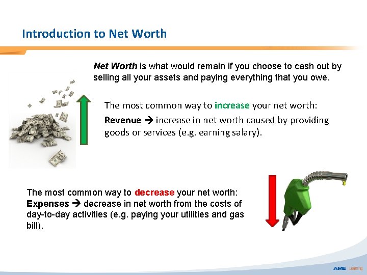 Introduction to Net Worth is what would remain if you choose to cash out