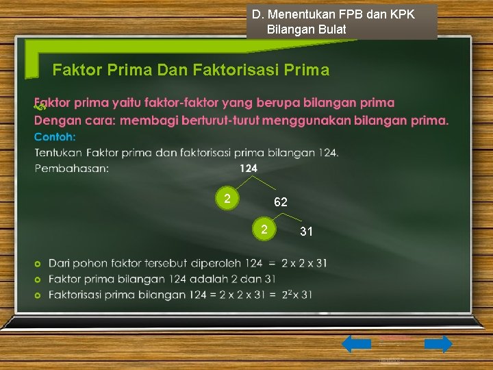 D. Menentukan FPB dan KPK Bilangan Bulat Faktor Prima Dan Faktorisasi Prima 2 62