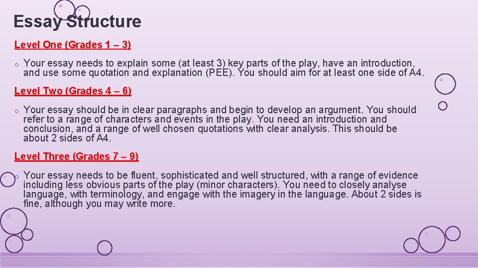 Essay Structure Level One (Grades 1 – 3) o Your essay needs to explain