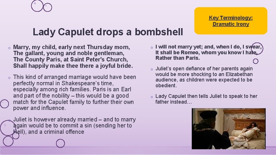 Lady Capulet drops a bombshell o o o Marry, my child, early next Thursday