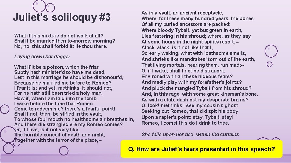 Juliet’s soliloquy #3 What if this mixture do not work at all? Shall I
