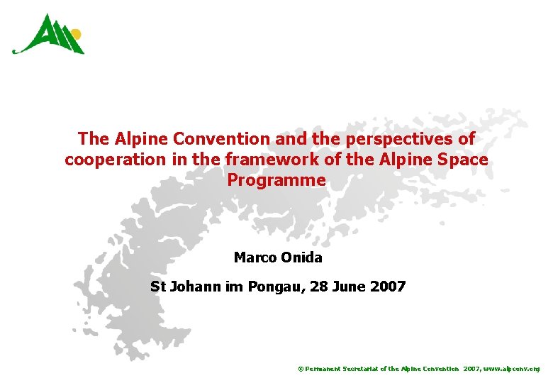 The Alpine Convention and the perspectives of cooperation in the framework of the Alpine