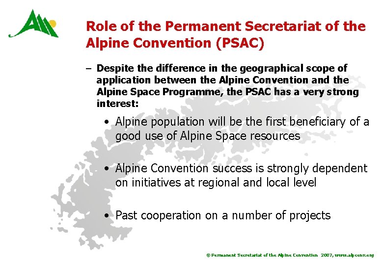 Role of the Permanent Secretariat of the Alpine Convention (PSAC) – Despite the difference