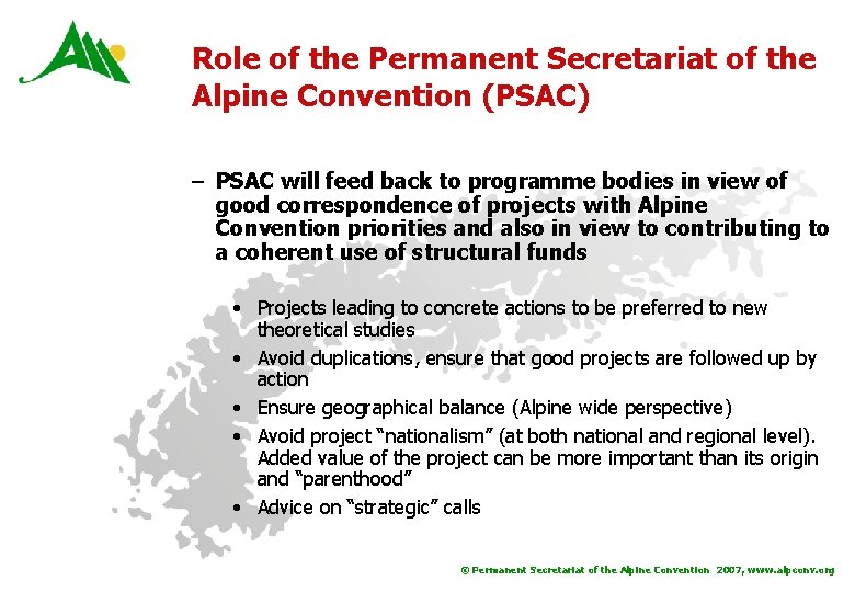 Role of the Permanent Secretariat of the Alpine Convention (PSAC) – PSAC will feed