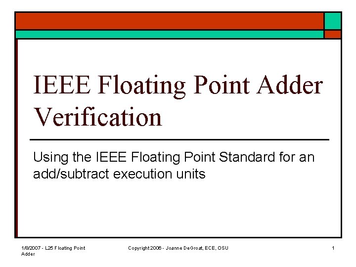 IEEE Floating Point Adder Verification Using the IEEE Floating Point Standard for an add/subtract