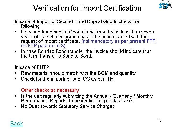 Verification for Import Certification In case of Import of Second Hand Capital Goods check