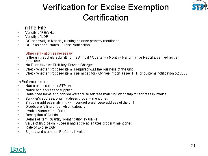 Verification for Excise Exemption Certification In the File • • Validity of PBWHL Validity