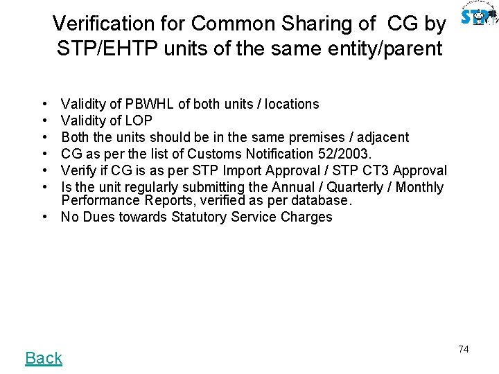 Verification for Common Sharing of CG by STP/EHTP units of the same entity/parent •