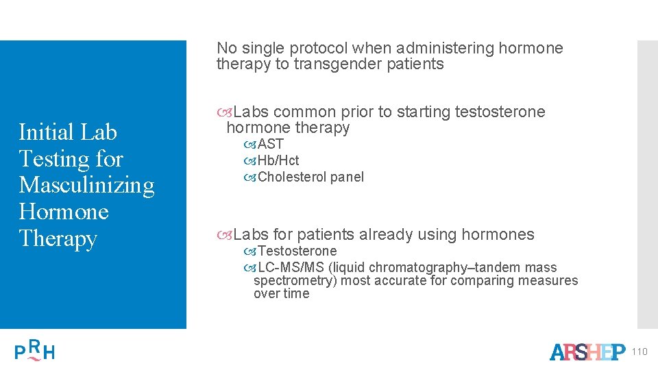 No single protocol when administering hormone therapy to transgender patients Initial Lab Testing for