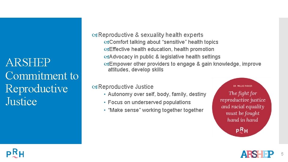  Reproductive & sexuality health experts ARSHEP Commitment to Reproductive Justice Comfort talking about