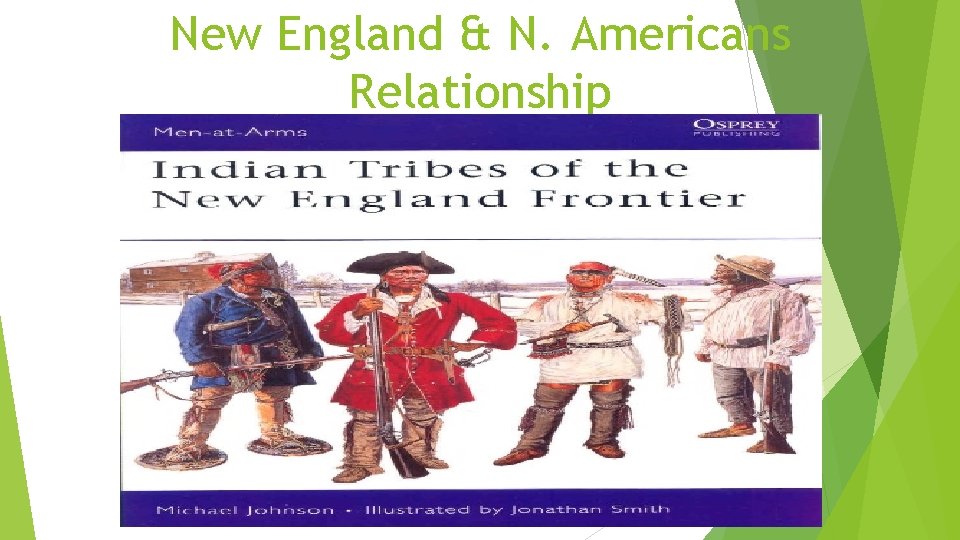 New England & N. Americans Relationship 