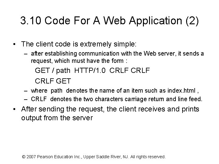 3. 10 Code For A Web Application (2) • The client code is extremely