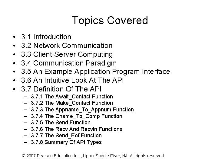 Topics Covered • • 3. 1 Introduction 3. 2 Network Communication 3. 3 Client-Server