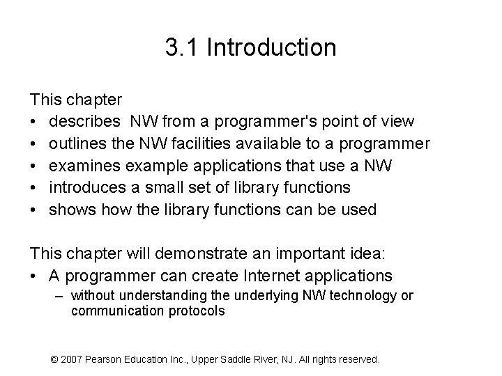 3. 1 Introduction This chapter • describes NW from a programmer's point of view