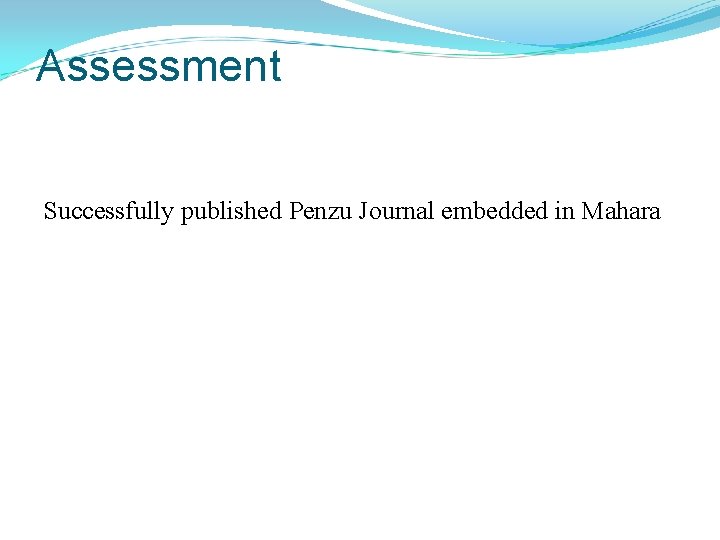 Assessment Successfully published Penzu Journal embedded in Mahara 