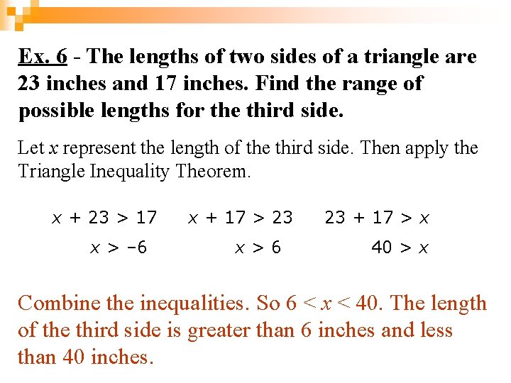 Ex. 6 - The lengths of two sides of a triangle are 23 inches