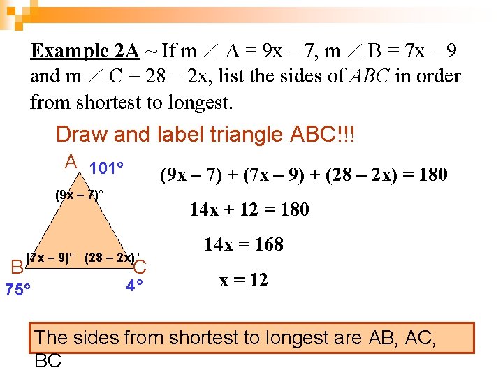 Example 2 A ~ If m A = 9 x – 7, m B