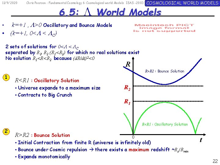 11/9/2020 Chris Pearson : Fundamental Cosmology 6: Cosmological world Models ISAS -2003 6. 5: