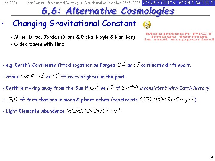 11/9/2020 • Chris Pearson : Fundamental Cosmology 6: Cosmological world Models ISAS -2003 COSMOLOGICAL