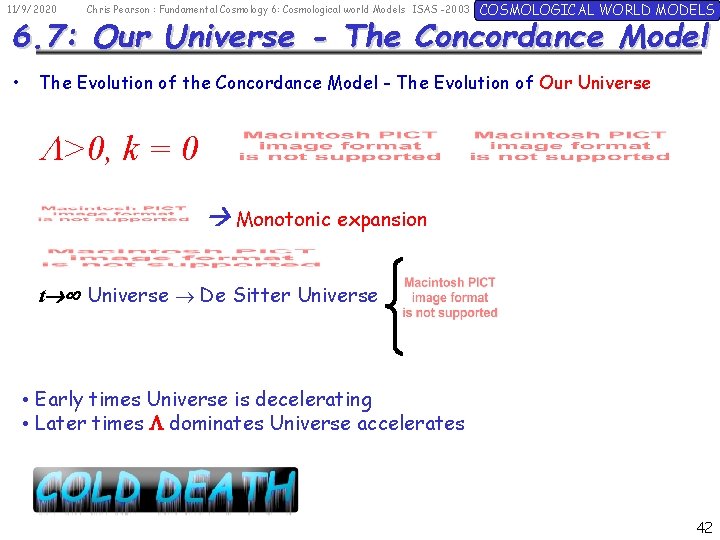 11/9/2020 Chris Pearson : Fundamental Cosmology 6: Cosmological world Models ISAS -2003 COSMOLOGICAL WORLD