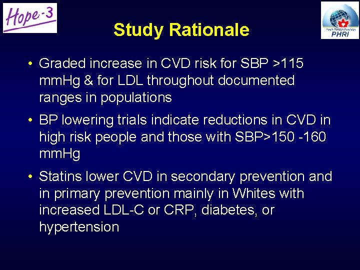Study Rationale • Graded increase in CVD risk for SBP >115 mm. Hg & Study Rationale • Graded increase in CVD risk for SBP >115 mm. Hg &