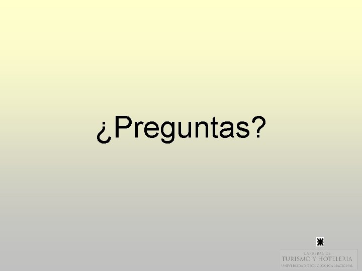 ¿Preguntas? 