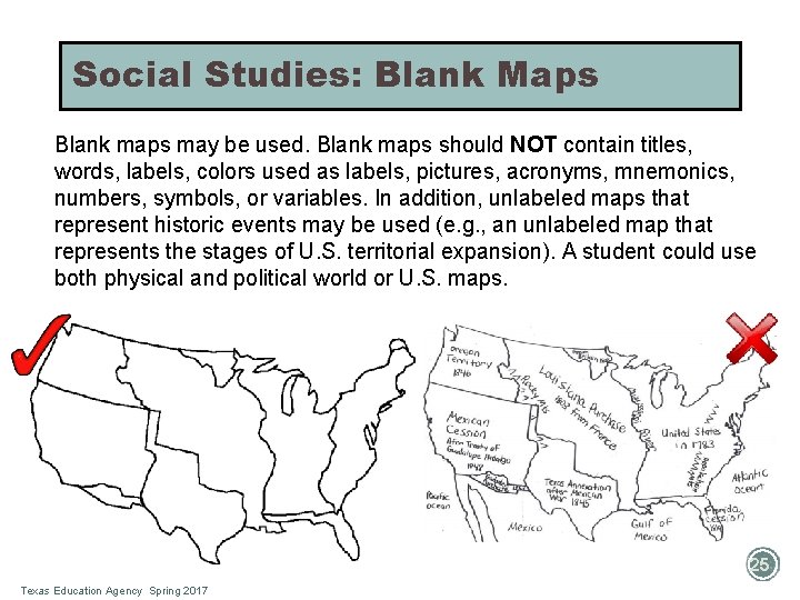 Social Studies: Blank Maps Blank maps may be used. Blank maps should NOT contain Social Studies: Blank Maps Blank maps may be used. Blank maps should NOT contain