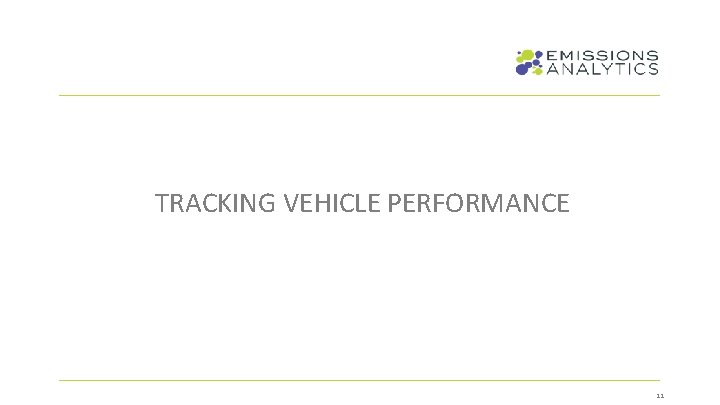 TRACKING VEHICLE PERFORMANCE 11 