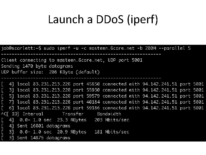 Launch a DDo. S (iperf) 