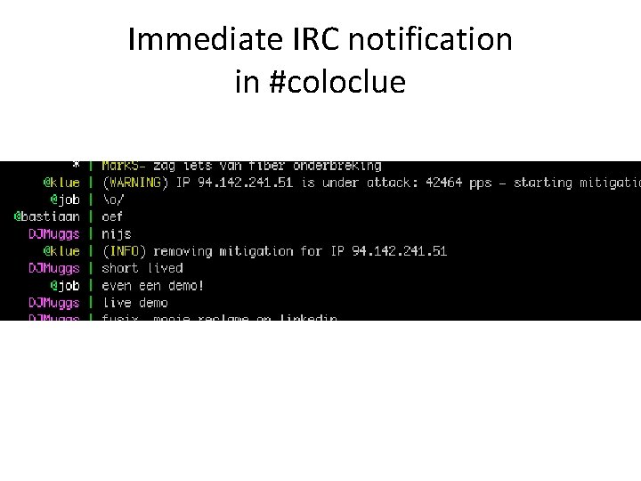 Immediate IRC notification in #coloclue 