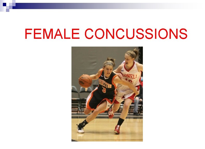 FEMALE CONCUSSIONS 