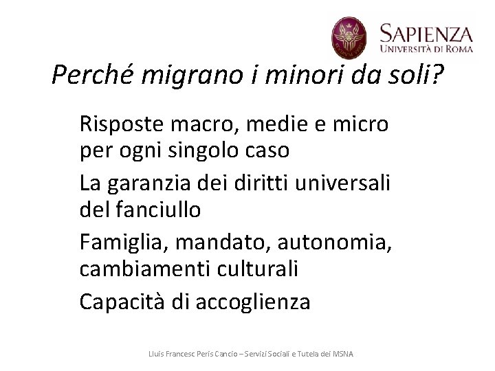 Perché migrano i minori da soli? Risposte macro, medie e micro per ogni singolo