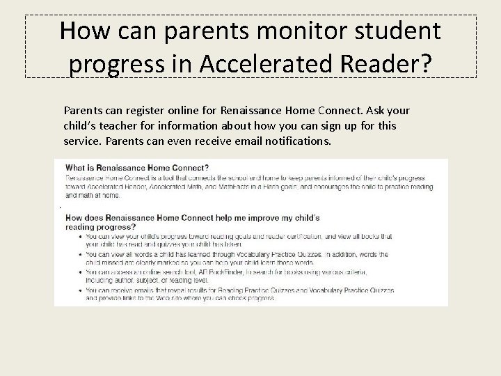 How can parents monitor student progress in Accelerated Reader? Parents can register online for