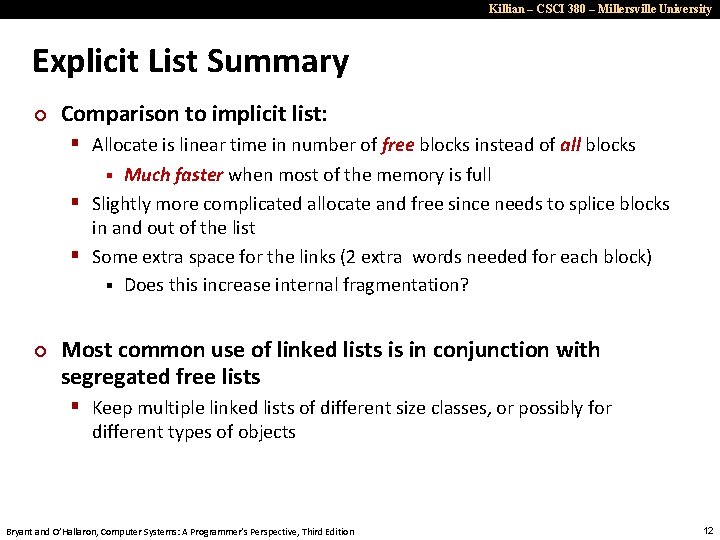 Killian – CSCI 380 – Millersville University Explicit List Summary ¢ Comparison to implicit