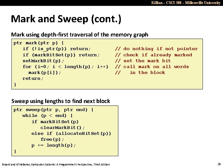 Killian – CSCI 380 – Millersville University Mark and Sweep (cont. ) Mark using